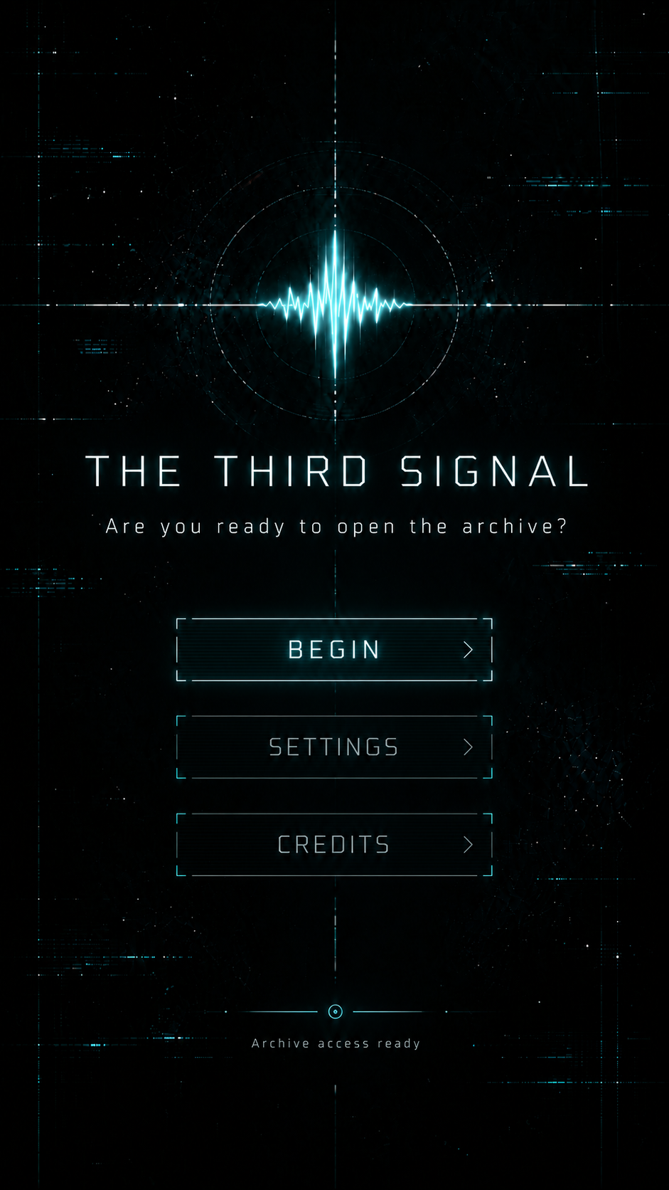 First-play menu artwork showing Begin, Settings, and Credits beneath The Third Signal title.